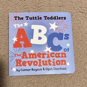 The Tuttle Toddlers ABCs of the American Revolution Book